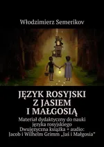 Język rosyjski z Jasiem i Małgosią - Włodzimierz Semerikov