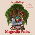 MAGNOLIA PARKS - Jessa Hastings