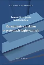 Zarządzanie ryzykiem w systemach logistycznych - Natalia Sobala