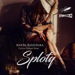 Sploty - Aneta Kozińska