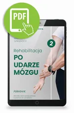 Rehabilitacja po udarze mózgu - Marcin Szwajnoch