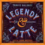 Legendy i Latte - Travis Baldree
