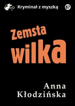 Zemsta Wilka - Anna Kłodzińska