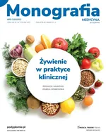 Żywienie w praktyce klinicznej Monografia - Izabela Grabowska