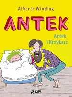 Antek (1) - Antek i Krzykacz - Alberte Winding