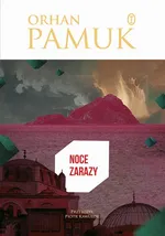 Noce zarazy - Orhan Pamuk