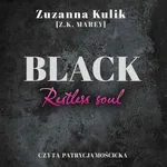 Black. Restless soul - Z.k. Marey