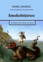 Smokobójstwo - Marek Sikorski