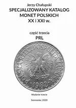 Specjalizowany katalog monet polskich — PRL. Wydanie trzecie - Jerzy Chałupski