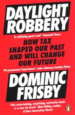 Daylight Robbery - Dominic Frisby