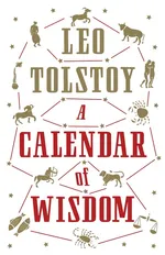 A Calendar of Wisdom - Leo Tolstoy