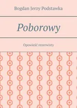 Poborowy - Bogdan Podstawka