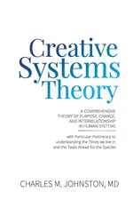 Creative Systems Theory - MD Charles M Johnston