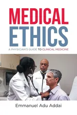 Medical Ethics - Emmanuel Adu Addai