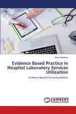 Evidence Based Practice in Hospital Laboratory Services Utilization - Adnan Baddour