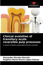 Clinical evolution of transitory acute reversible pulp processes - Borroto Alexander Morales