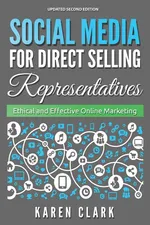 Social Media for Direct Selling Representatives - Karen Clark