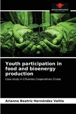 Youth participation in food and bioenergy production - Veitia Arianna Beatriz Hernández