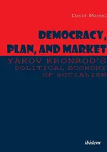 Democracy, Plan, and Market - David Mandel