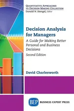 Decision Analysis for Managers, Second Edition - David Charlesworth