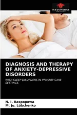DIAGNOSIS AND THERAPY OF ANXIETY-DEPRESSIVE DISORDERS - N. I. Raspopowa
