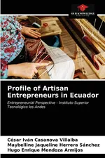 Profile of Artisan Entrepreneurs in Ecuador - Villalba César Iván Casanova