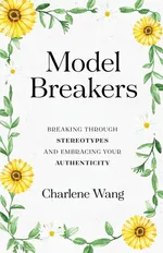 Model Breakers - Charlene Wang