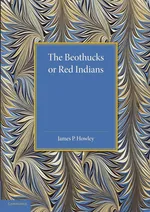 The Beothucks or Red Indians - James P. Howley
