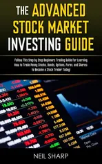 The Advanced Stock Market Investing Guide - Neil Sharp