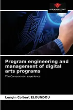 Program engineering and management of digital arts programs - Longin Colbert ELOUNDOU