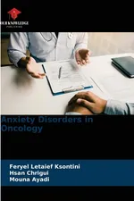 Anxiety Disorders in Oncology - Ksontini Feryel Letaief