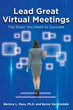 Lead Great Virtual Meetings - Bernice L Ross