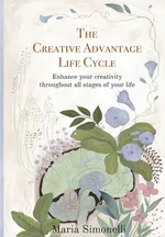 The Creative Advantage Lifecycle - Maria Simonelli