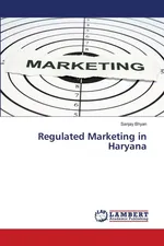 Regulated Marketing in Haryana - Sanjay Bhyan