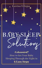 Baby Sleep Solutions - Katrina Villegas