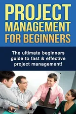 Project Management For Beginners - Ben Robinson