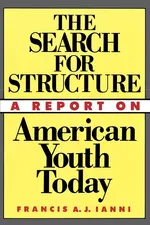 The Search for Structure - Francis A. J. Ianni