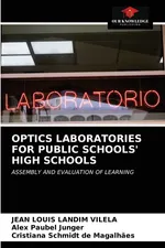 OPTICS LABORATORIES FOR PUBLIC SCHOOLS' HIGH SCHOOLS - JEAN LOUIS LANDIM VILELA