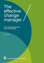 The Effective Change Manager - Change Management Institute The