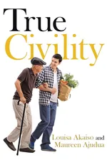True Civility - Louisa Akaiso