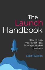 The Launch Handbook - Mal McCallion