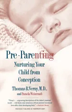 Pre-Parenting - Thomas R. Verny