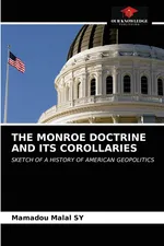 THE MONROE DOCTRINE AND ITS COROLLARIES - Mamadou Malal SY
