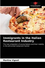 Immigrants in the Italian Restaurant Industry - Martina VIgnoli
