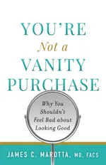 You're Not a Vanity Purchase - James C. Marotta