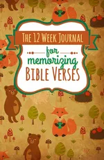 The 12 Week Journal for Memorizing Bible Verses - Shalana Frisby