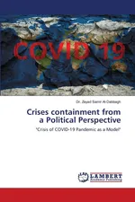 Crises containment from a Political Perspective - Dr. Zeyad Samir Al-Dabbagh