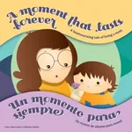 A Moment that Lasts Forever - Un momento para siempre - Triny Mancisidor