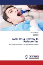Local Drug Delivery In Periodontics - Priyanka Potdar