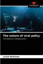 The nature of viral policy - Larisa Mironowa